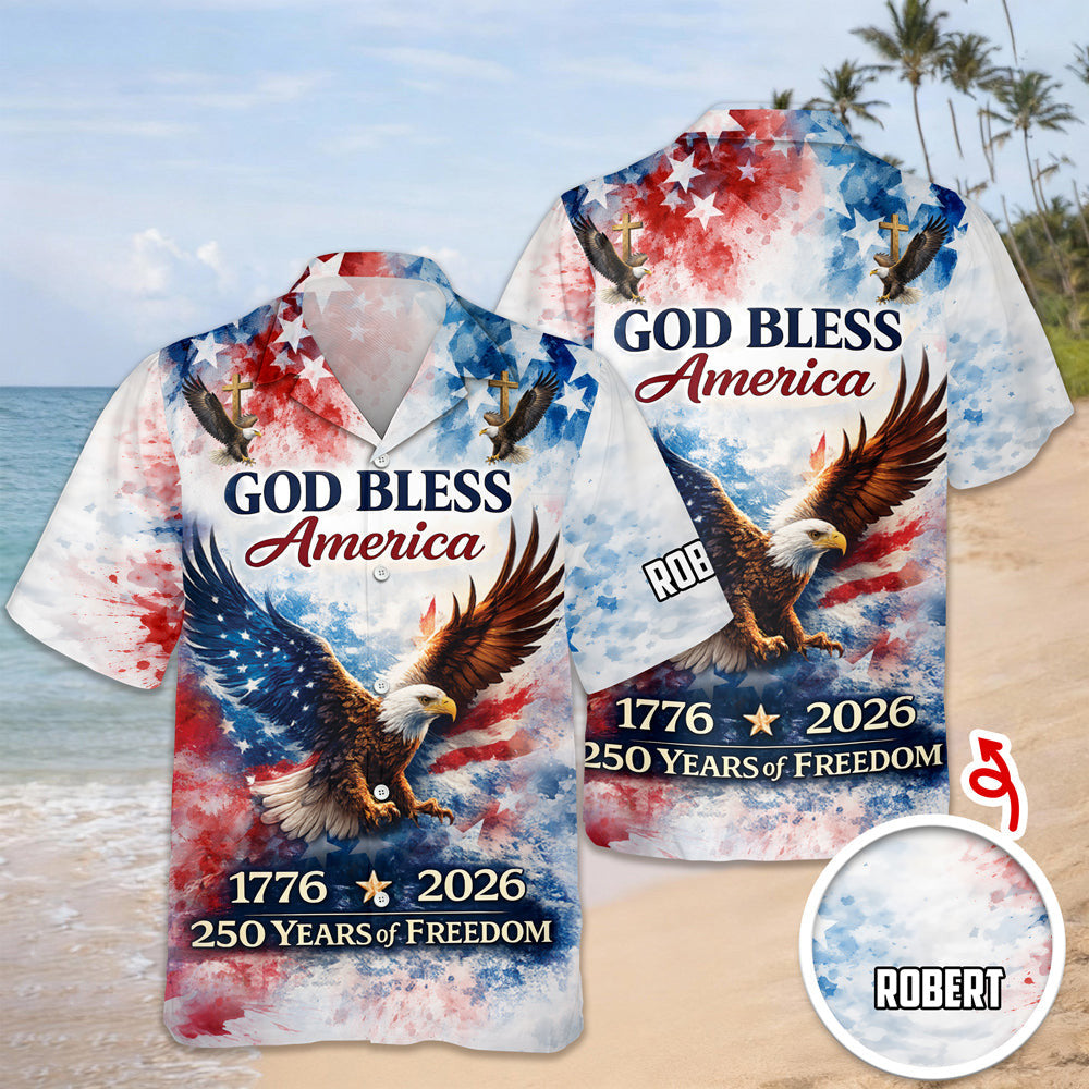 Personalized Eagle God Bless America Hawaiian Shirt USA 250 Years Of Freedom Shirt