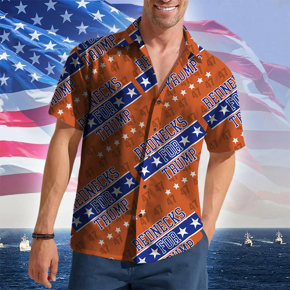 Rednecks For Trump 2024 Hawaiian Shirt Trump For President Patriotic Button Down Gifts For Him