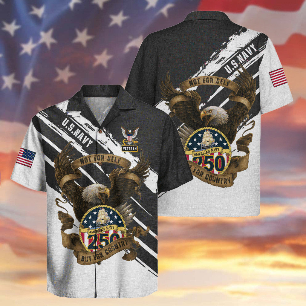 US Navy Veteran 250th Anniversary Hawaiian Shirt Not For Self But For Country Shirt Apparel