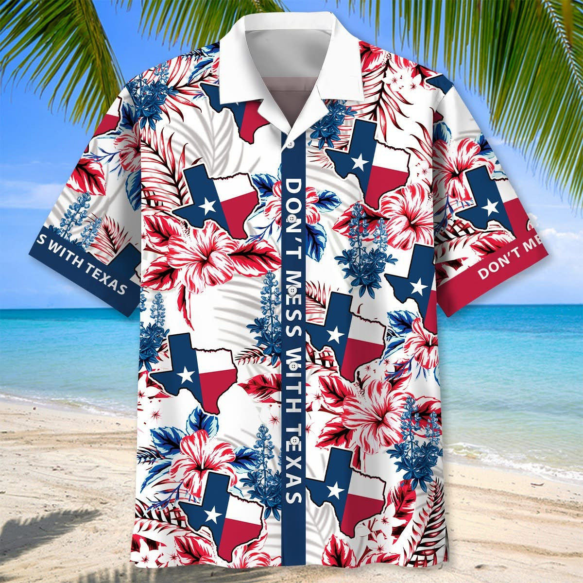 Lone Star State Don't Mess With Texas Hawaiian Shirt Summer Outfits Gifts For Texans