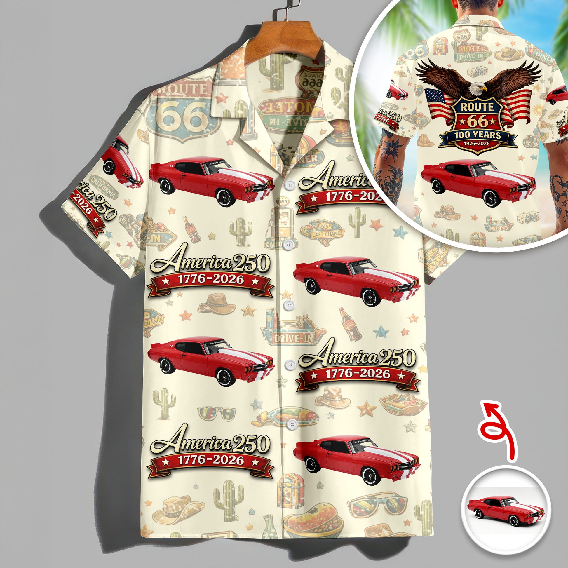 Custom Car Photo 100 Years Of Route 66 X America 250 Years Hawaiian Shirt Gifts For Patriots