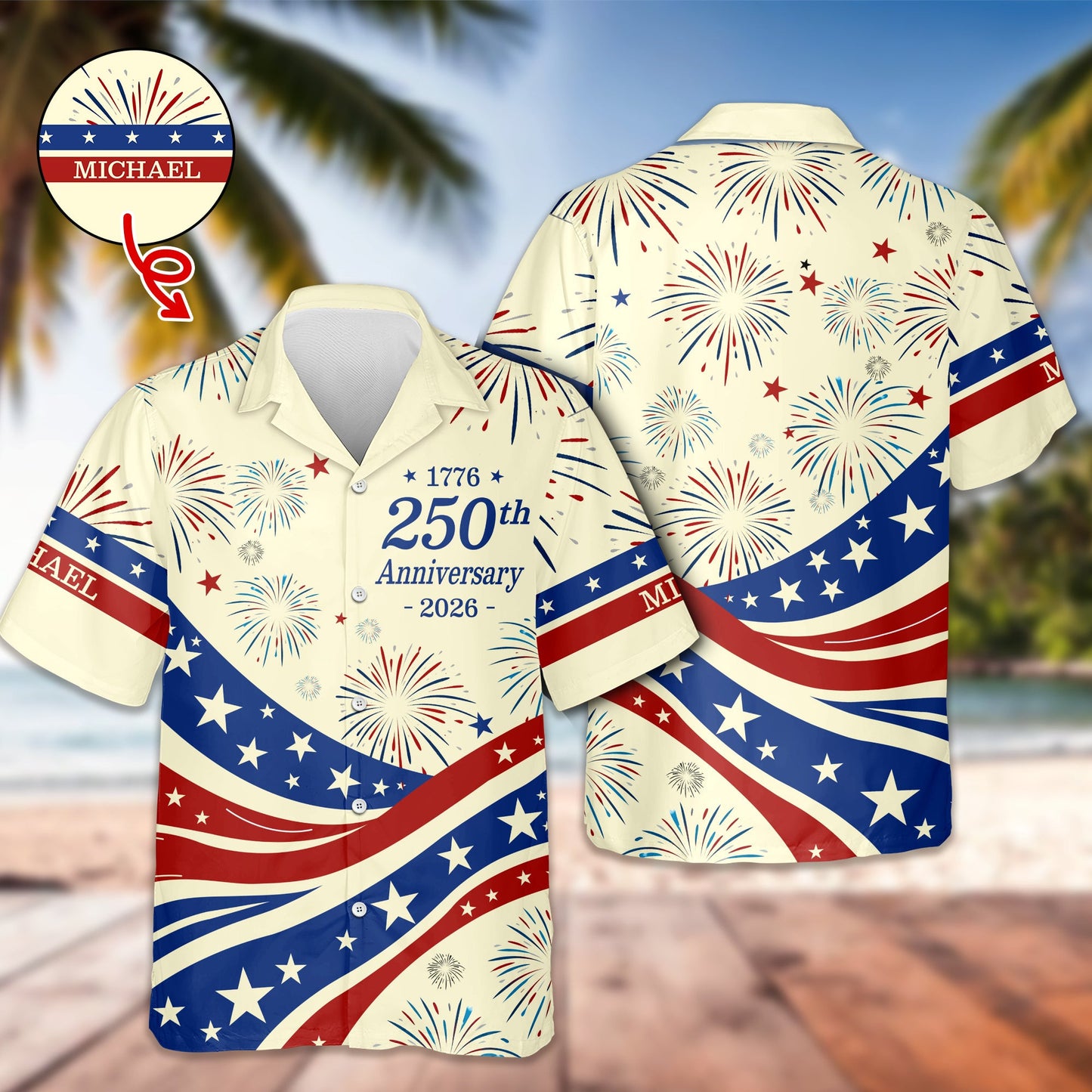 Custom USA 250Th Anniversary Hawaiian Shirt 4Th Of July Outfits Independence Day Gift