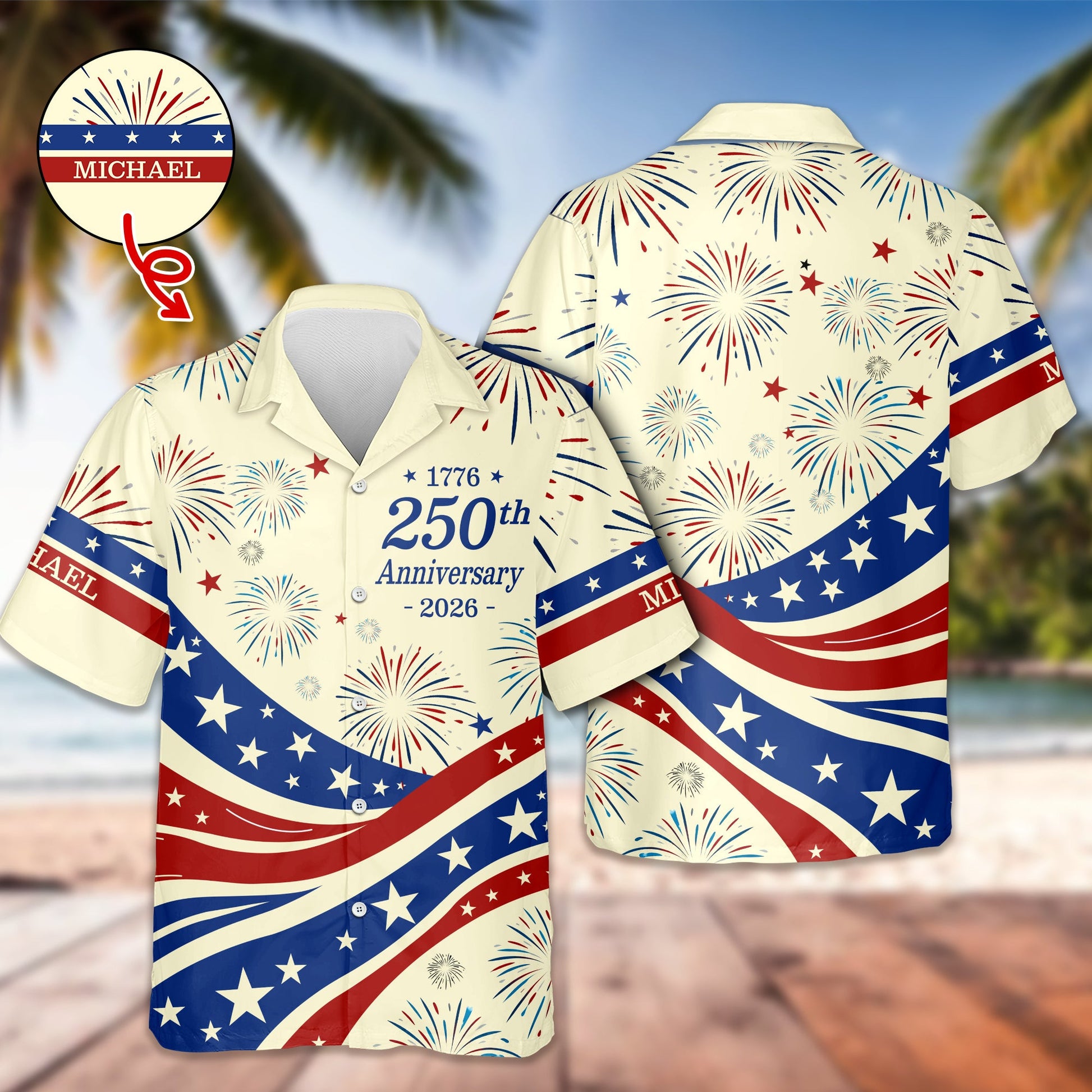 Custom USA 250Th Anniversary Hawaiian Shirt 4Th Of July Outfits Independence Day Gift
